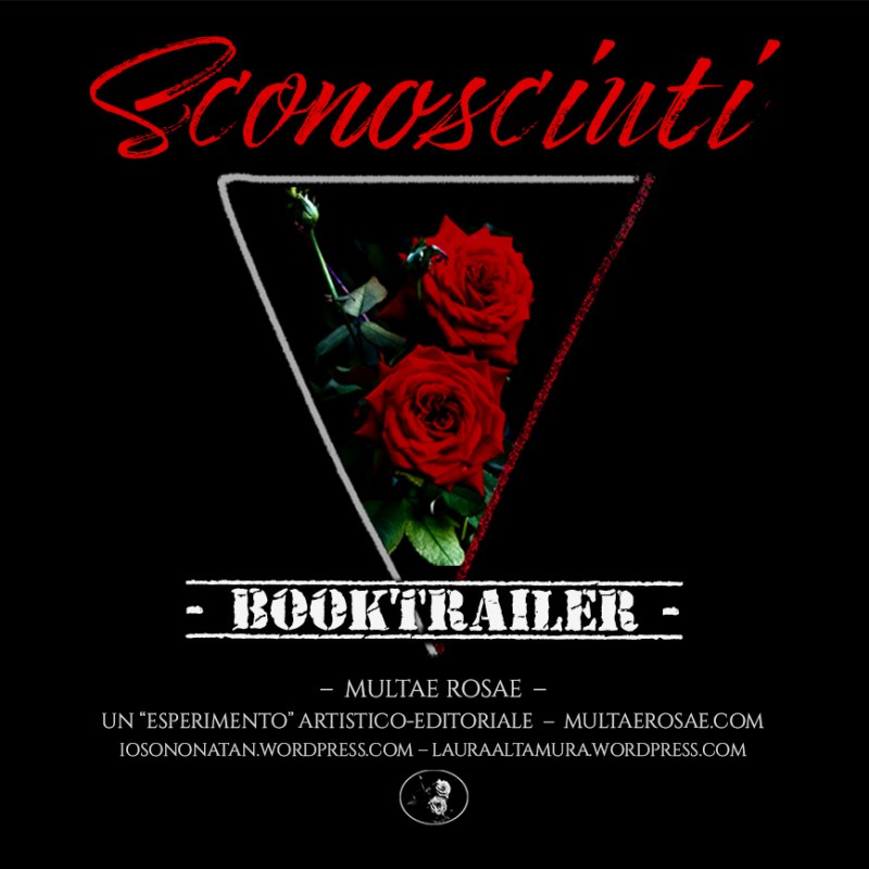 “Sconosciuti.” – Il&nbsp;Booktrailer