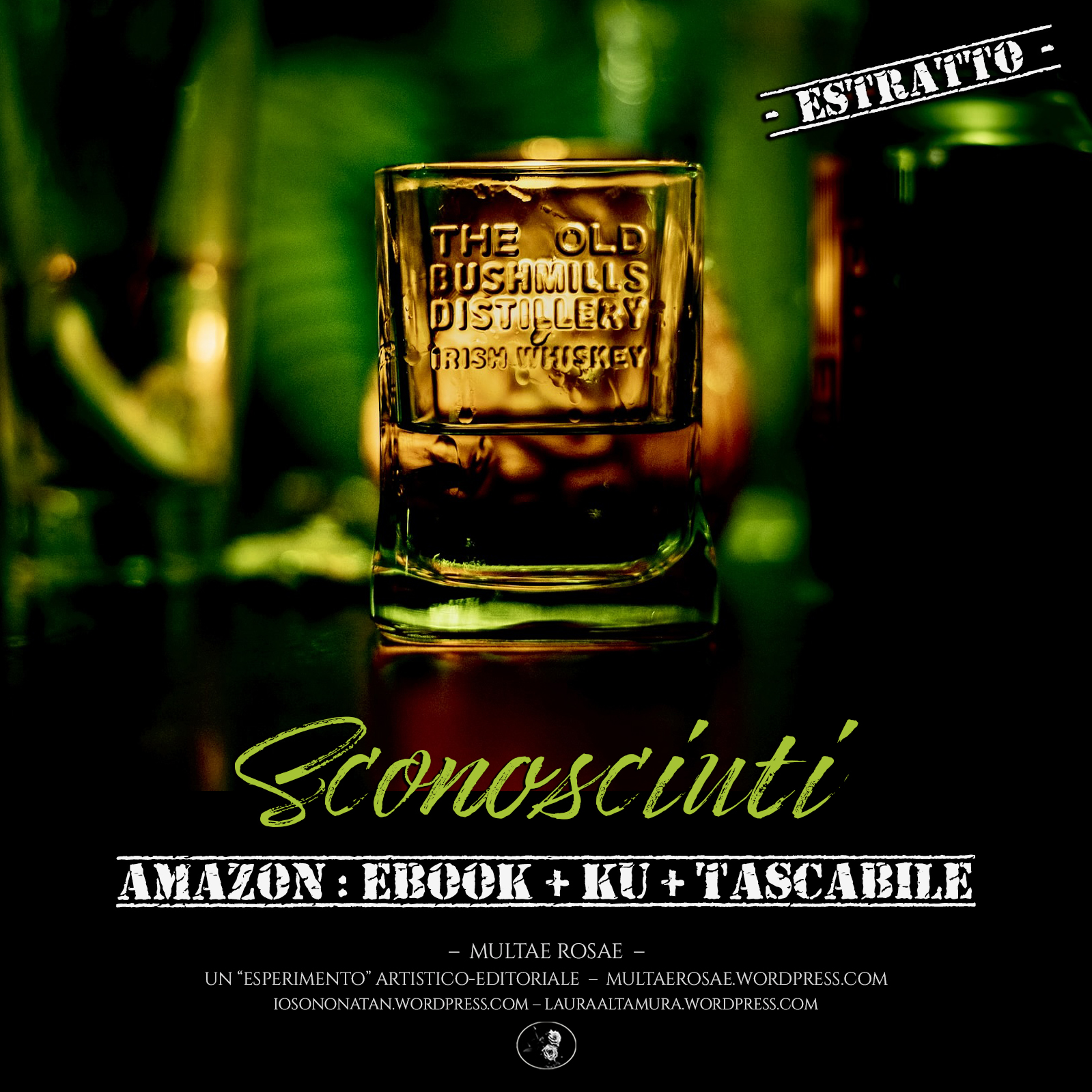 Estratto da "Sconosciuti. Il romanzo che non ti aspettavi" di Laura Altamura e Natan Tale. Disponibile su Amazon, in formato tascabile ed eBook - anche per Kindle Unlimited.