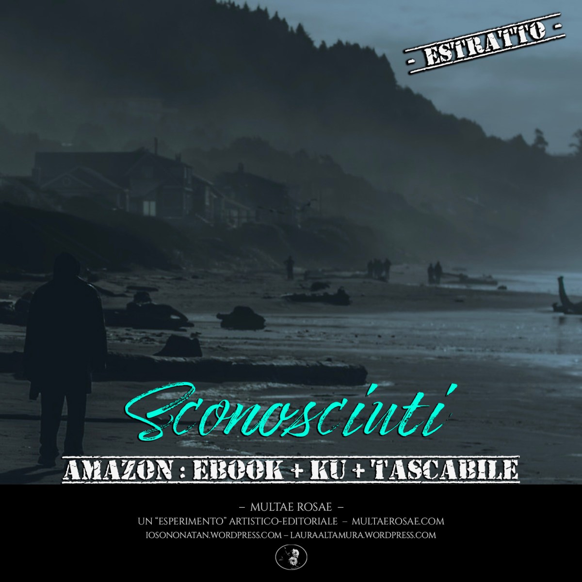 Estratto da “Sconosciuti. Il romanzo…” – Capitolo 11, Il marito di&nbsp;Lory