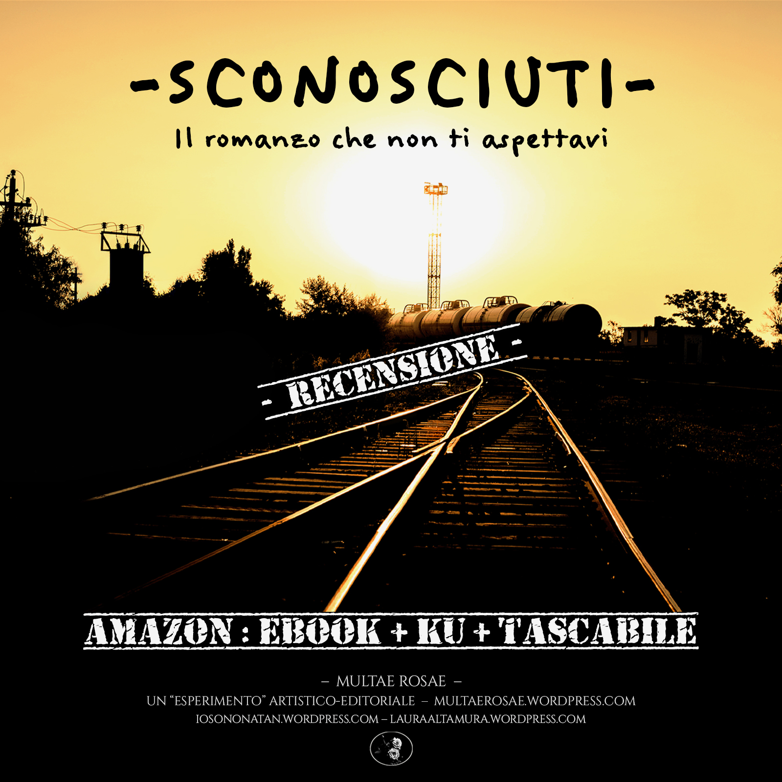 Recensione per "Sconosciuti. Il romanzo che non ti aspettavi" di Laura Altamura e Natan Tale. Disponibile su Amazon, in formato tascabile ed eBook - anche per Kindle Unlimited.