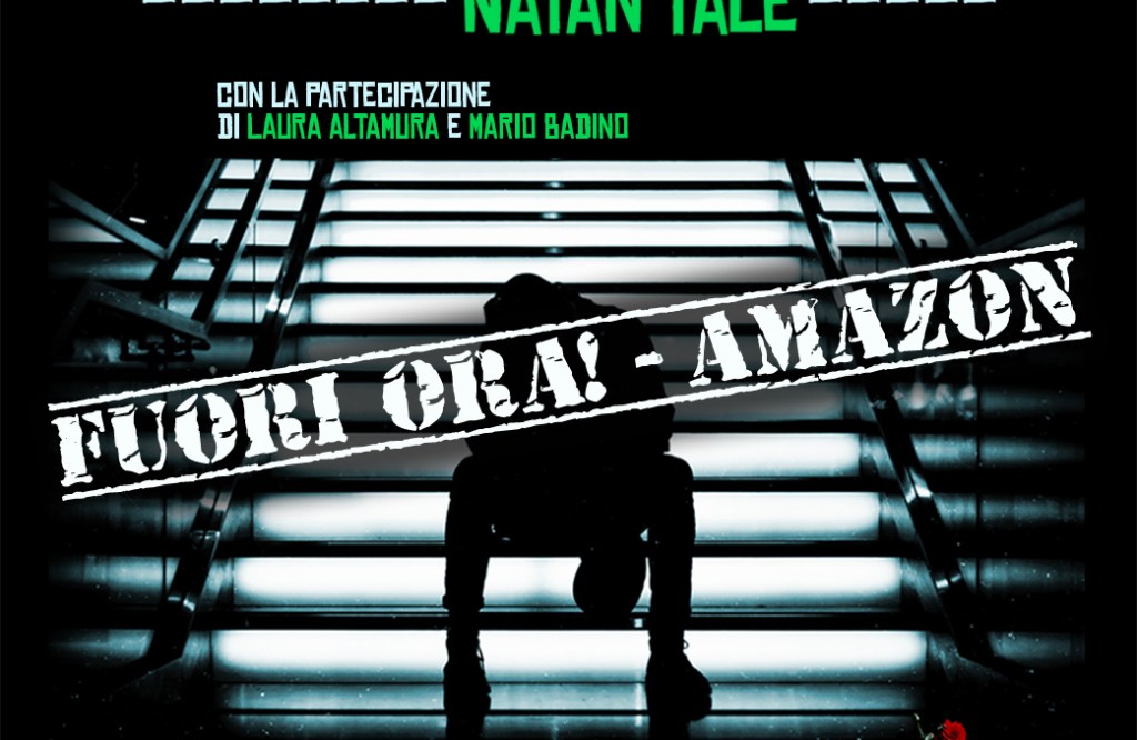 NEWS! Nuovo libro: "Urla -E Tratti[ni]" di Natan Tale con la partecipazione di Laura Altamura e Mario Badino - "I Singoli in Versi" di Multae Rosae