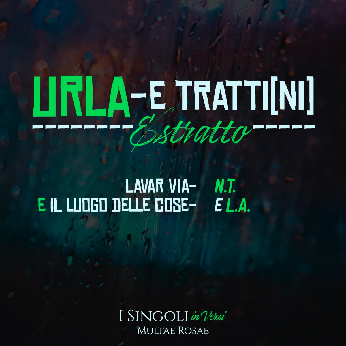 Estratto da “Urla -E Tratti[ni]” di Natan&nbsp;Tale