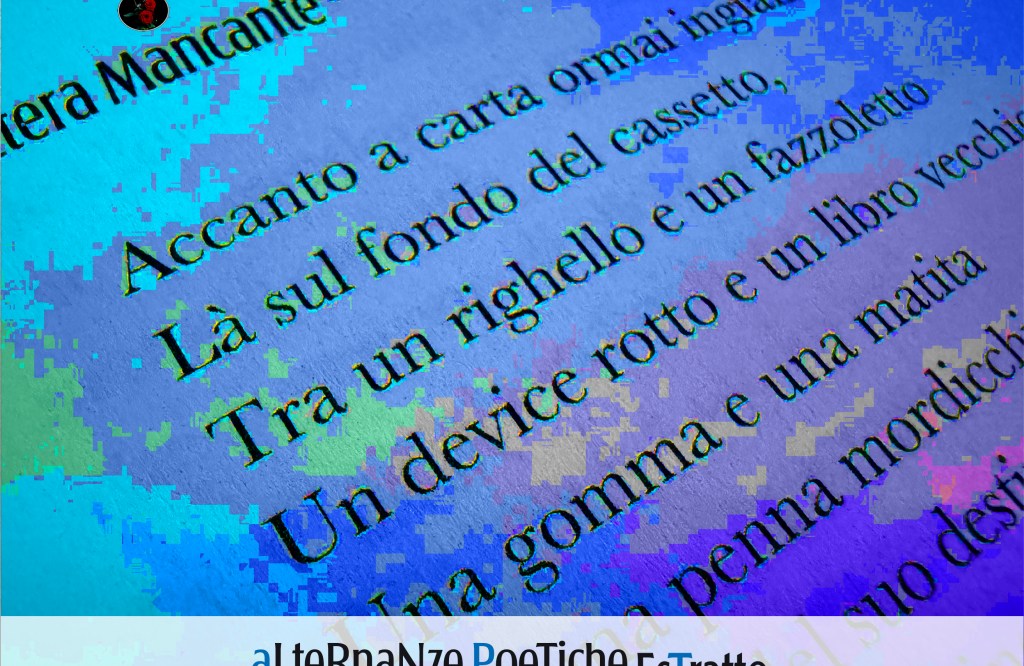"Alternanze Poetiche - Volume 1" di Laura Altamura - Estratto, Trattino d'apertura: "Lettera Mancante", Natan Tale - "I Singoli in Versi" sottocollana poetica della serie di libri "I Singoli" di Multae Rosae