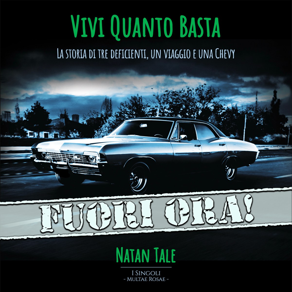 “Vivi Quanto Basta – La storia di tre deficienti, un viaggio e una Chevy” di Natan Tale: esce il nuovo volume de “I&nbsp;Singoli”